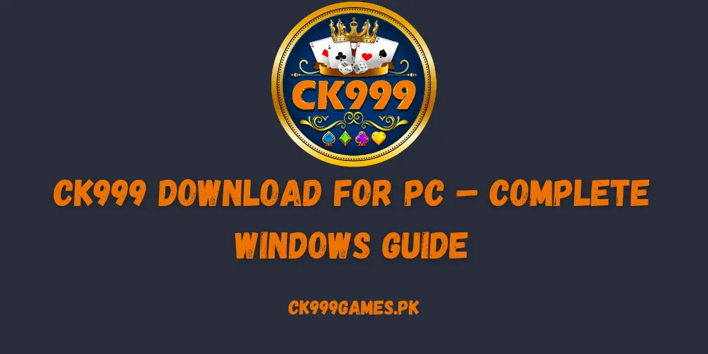 CK999 Download for PC