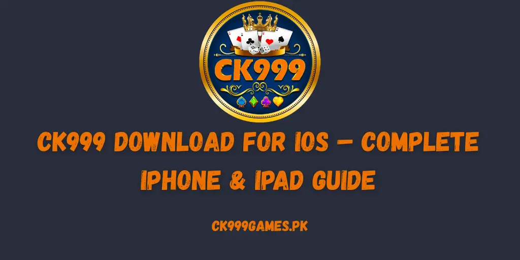 CK999 Download for iOS