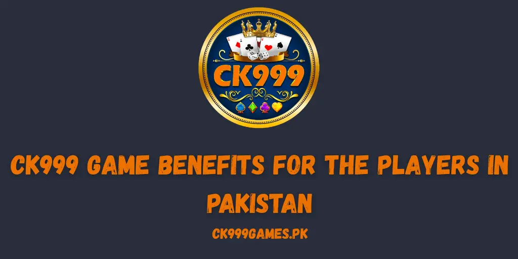 CK999 Game Benefits